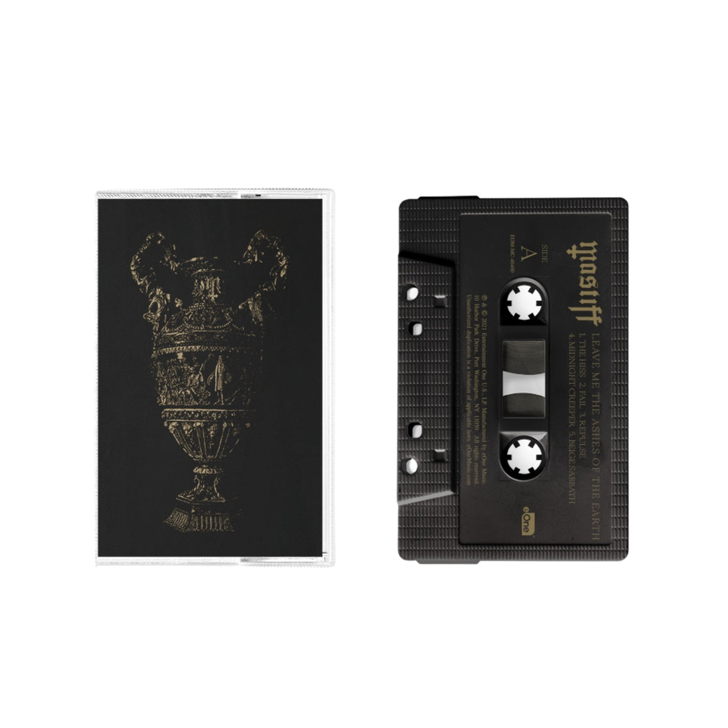 Mastiff - Leave Me The Ashes Of The Earth Cassette